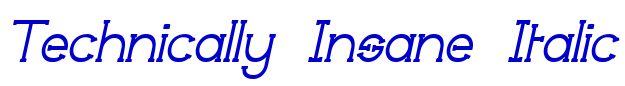 Technically Insane Italic 字体
